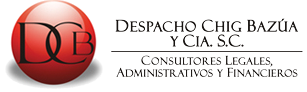 Despacho Chig Bazúa y Cía. S.C., Consultores Legales, Administrativos y Financieros (ir al inicio)